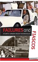 Failures and Fiascos