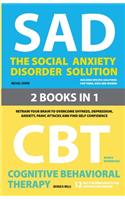 Social Anxiety Disorder Solution and Cognitive Behavioral Therapy