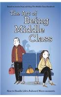Art of Being Middle Class