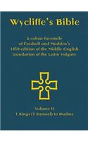 Wycliffe's Bible - A colour facsimile of Forshall and Madden's 1850 edition of the Middle English translation of the Latin Vulgate