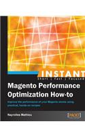 Instant Magento Performance Optimization How-to
