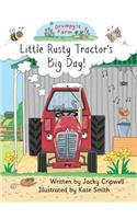 Little Rusty Tractor's Big Day!