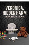 Veronica, Hidden Harm