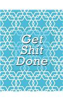 Get Shit Done