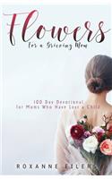 Flowers for a Grieving Mom