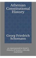 Athenian Constitutional History: As Represented in Grote's History of Greece, Critically Examined