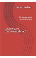 ¿Izquierda o fundamentalismo?