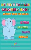 My First Toddler Coloring Book