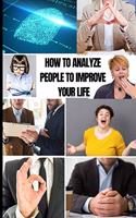 How to Analyze People to Improve Your Life