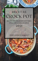 Recetas Crock Pot 2021