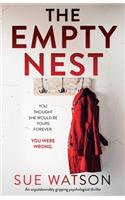 The Empty Nest: An unputdownably gripping psychological thriller