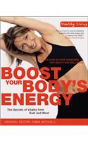 Boost Your Body's Energy: The Secrets of Vitality from East to West