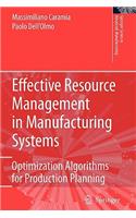 Effective Resource Management in Manufacturing Systems