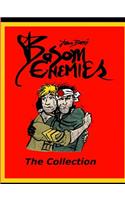 Bosom Enemies; The Collection