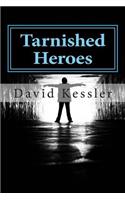 Tarnished Heroes