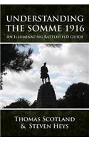 Understanding the Somme 1916
