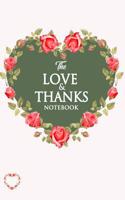 The Love & Thanks Notebook