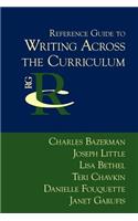 Reference Guide to Writing Across the Curriculum