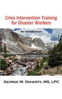 Crisis Intervention Training for Disaster Workers