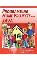 Programming Home Projects with Java