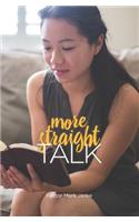 More Straight Talk