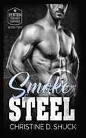 Smoke and Steel