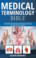 Medical Terminology Bible