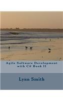 Agile Software Development with C# Book II