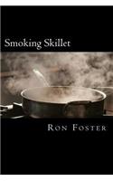 Smoking Skillet