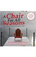 Chair for All Seasons