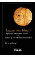Lessons from History: Reflections on the Past, Present & Future of Two Muslim Communities