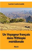 Voyageur français dans l'Ethiopie méridionale