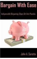 Bargain with Ease: Indispensable Bargaining Steps Set Into Practice