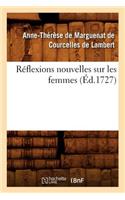 Réflexions Nouvelles Sur Les Femmes, (Éd.1727)