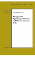 Altuigurische Aparimitayus-Literatur Und Kleinere Tantrische Texte