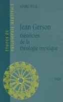 Jean Gerson Theoricien de la Theologie Mystique