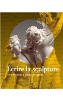 Ecrire La Sculpture