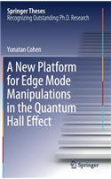 New Platform for Edge Mode Manipulations in the Quantum Hall Effect