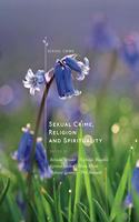 Sexual Crime, Religion and Spirituality