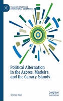 Political Alternation in the Azores, Madeira and the Canary Islands