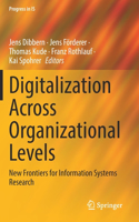 Digitalization Across Organizational Levels