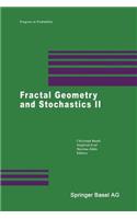 Fractal Geometry and Stochastics II