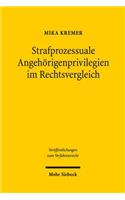 Strafprozessuale Angehorigenprivilegien im Rechtsvergleich