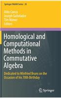 Homological and Computational Methods in Commutative Algebra