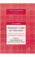 Russia's Turn to the East