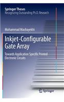 Inkjet-Configurable Gate Array