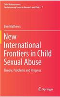 New International Frontiers in Child Sexual Abuse