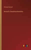Bernoulli's Dampfmaschinenlehre