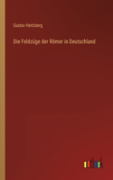 Feldzüge der Römer in Deutschland