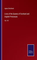 Lives of the Queens of Scotland and English Princesses